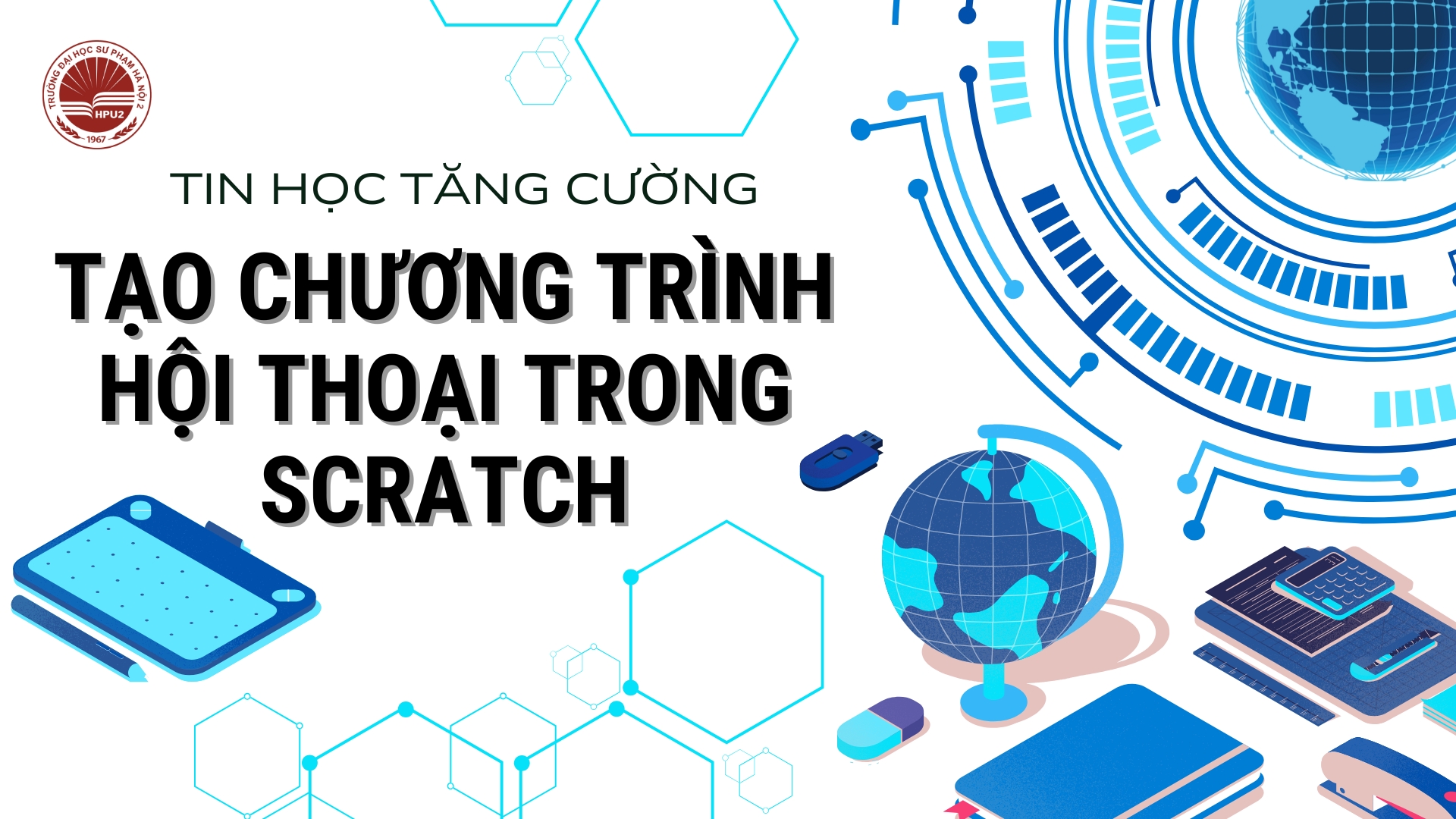 Phát triển Năng lực số cho học sinh - Môn Tin học tăng cường 4 MOET-MNL123-TINTC4